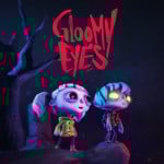 Gloomy Eyes